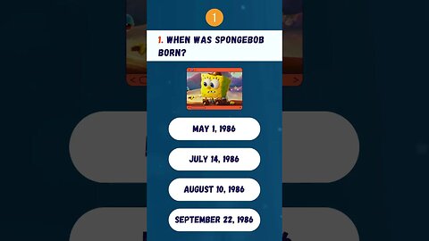 🍍 QUIZ_SPONGEBOB: When was SpongeBob born? #spongebob #quiz #shorts