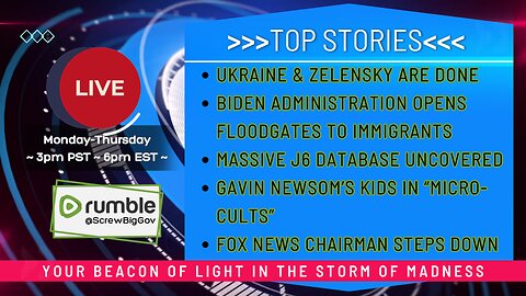 UKRAINE DONE | NEWSOM KIDS IN "MICRO-CULT" | J6 DATATBASE UNCOVERED | FOX NEWS CHAIRMAN STEPS DOWN