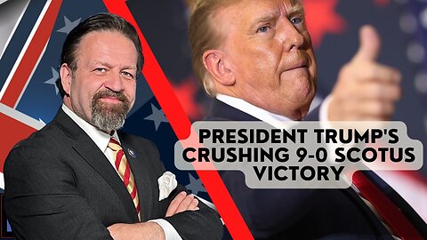 Sebastian Gorka FULL SHOW: President Trump's crushing 9-0 SCOTUS victory