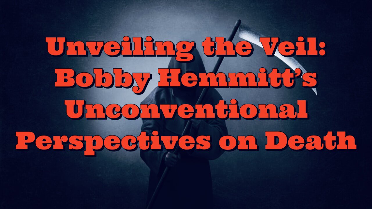 Bobby Hemmitt Reveals Shocking Viewpoints on Death — You Won't Believe