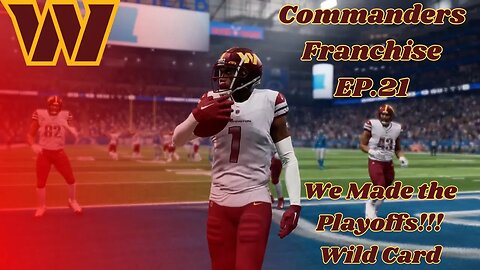 Washington Commanders Franchise | EP. 21 | Y1 Wild Card Round Vs Detroit Lions