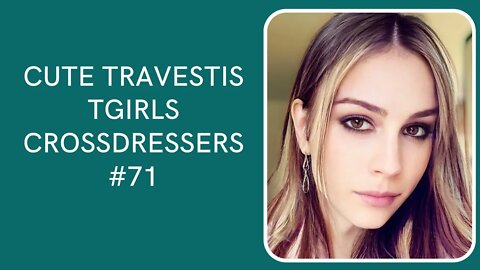 Trans Beauty Portrait - Cute Travestis Tgirls Crossdresser #71