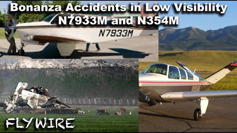 Bonanza Accidents in Low Visibility