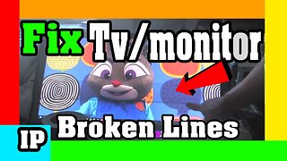 20 EP - fix broken monitor or tv lines on screen -#introphaze