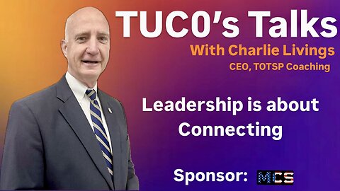 TUC0's Talks Episode 28 - Charles Livings, CEO Tip of the Spear Professional Coaching