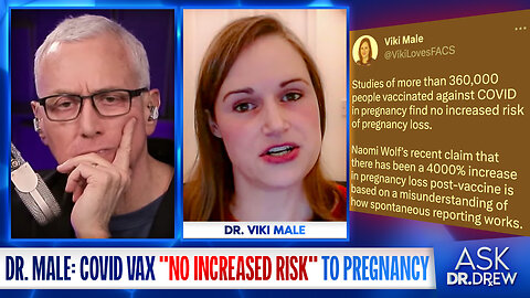 "No Increased Risk" to Pregnant Women From COVID Vaccines, Says Expert Dr. Viki Male – Ask Dr. Drew
