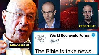 WEF Orders Govt's To BAN The Bible and Issue 'Fact-Checked' Version Without God!