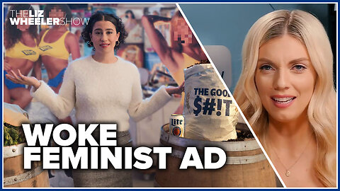 Miller Lite releases woke feminist ad that rivals Bud Light