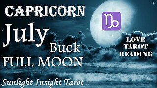 Capricorn *They Cannot Shake The Connection With You No Matter How Hard They Try* July Full Moon