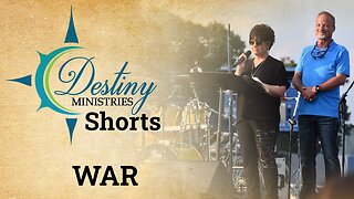 Destiny Ministries - War