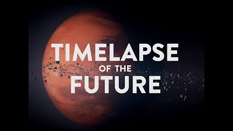 Timelapse of the future