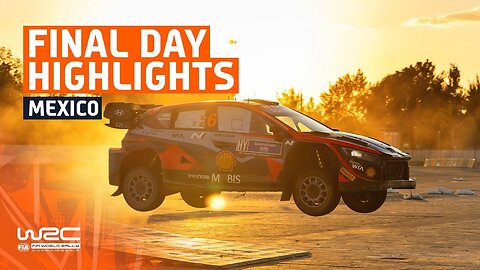 Final Day Highlights | WRC Guanajuato Rally México 2023