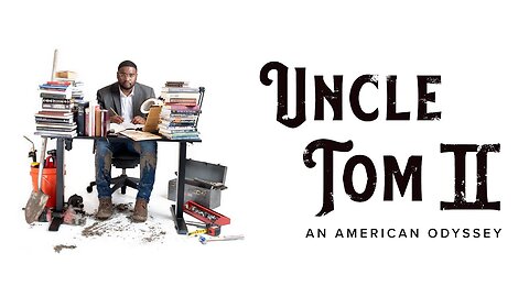 Uncle Tom II (OPENING 20 MINUTES)