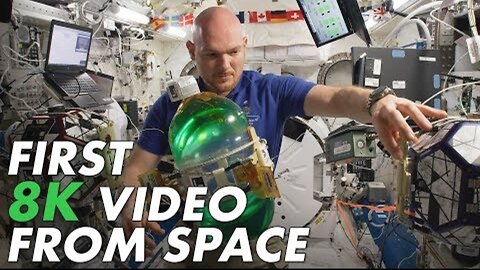 First 8K Video from Space - 8k Ultra HD