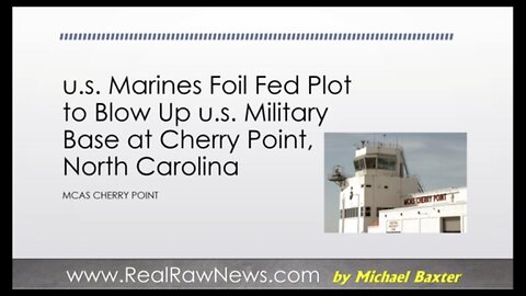 USMC FOIL BOMB 💣 PLOT AT CHERRY 🍒 POINT, NORTH CAROLINA