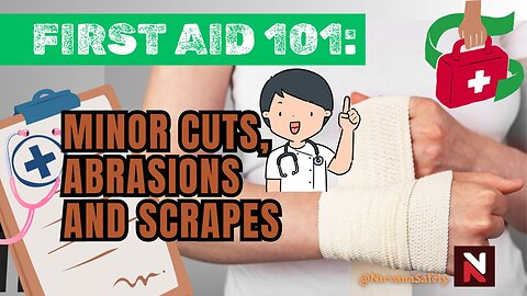 FIRST AID 101; MINOR CUTS