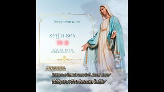 Terço Mariano 25.07.23