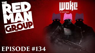 The Red Man Group Ep. #134: Surviving the New Woke Order™