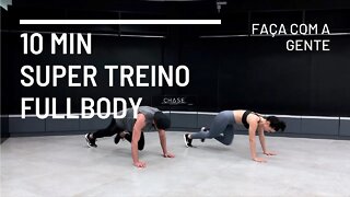 Super Treino FULLBODY 10 | Sem Equipamento | Faca em Casa com a gente