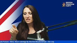 Jayda Fransen - REAL TALK_ Uxbridge By-Election Results Britain - 21st July