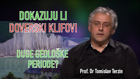 DOKAZUJU LI DOVERSKI KLIFOVI DUGE GEOLOŠKE PERIODE? - Prof. Dr Tomislav Terzin