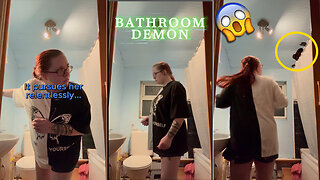 Bathroom Demon! Kayleigh Relentlessly Pursued!! 😲