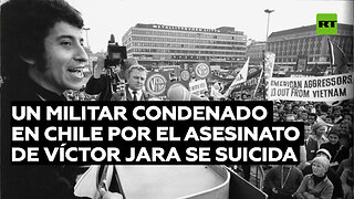 Un militar condenado en Chile por el asesinato de Víctor Jara se suicida