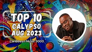 Top 10 Calypso | AUG 2023