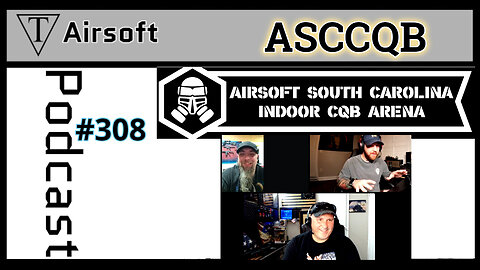 Episode 308: ASCCQB- Unveiling Airsoft Columbia's Tactical Playground and Video Ventures