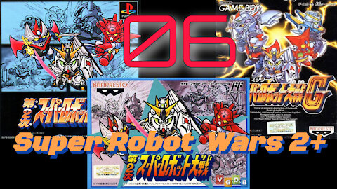 Let's Play Super Robot Wars 2(G/CB). Episode 6: Strike Back (Combined)
