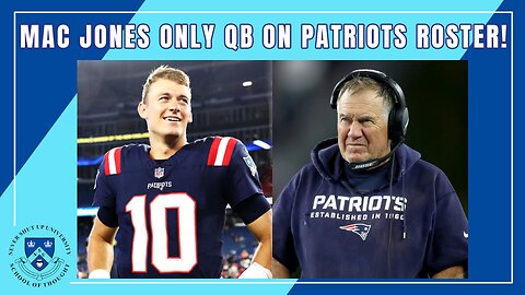 Patriots Leave Mac Jones as Only QB on Roster! You Think Bill Belichick Will Regret His Decision?!