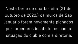 Muros de São Januário Pichados - 21/10/2020 - Todas as Imagens