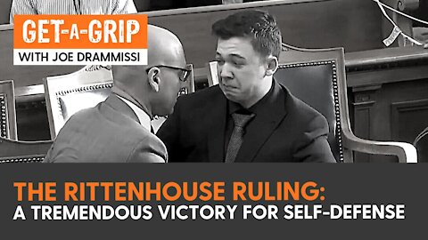 The Rittenhouse Ruling - A tremendous victory for self-defense