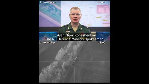 11.11.22 ⚡Russian Defence Ministry report on the progress of the deNAZIfication of Ukraine
