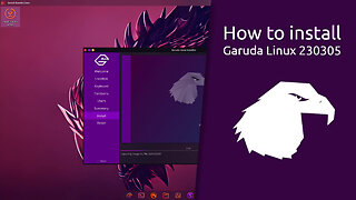 How to install Garuda Linux 230305