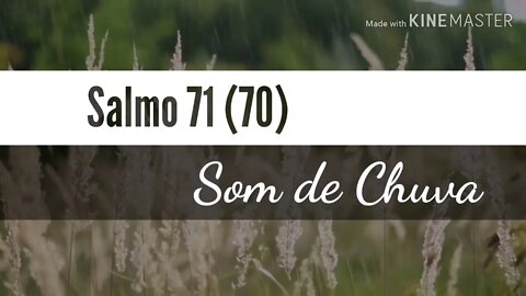 😇🌧 Salmo 71 70 + Som de Chuva para meditar e descansar