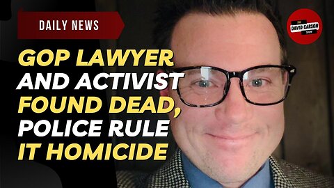 GOP Lawyer And Activist Found Dead, Police Rule It Homicide