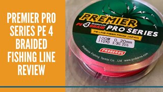 Wish Braided Fishing Line Review Premier Pro Series PE 4 Chineese Spider Wire Nock Off