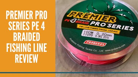 Wish Braided Fishing Line Review Premier Pro Series PE 4 Chineese Spider Wire Nock Off