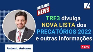 TRF3 divulga nova Lista de Precatórios 2022, TRF5 informa pagamento e outras informações