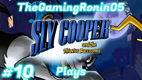 Time To Fight Clockwerk | Sly Cooper and the Thievius Raccoonus Part 10