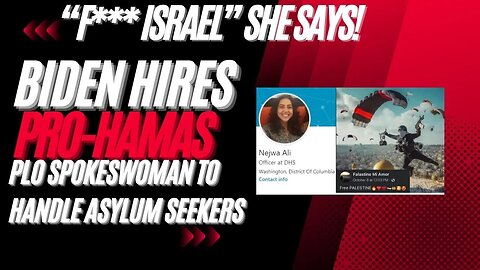 BREAKING NEWS! BIDEN HIRES PRO-HAMAS SPOKESWOMAN TO HANDLE ASYLUM SEEKERS! #HAMAS #ISRAEL #BIDEN