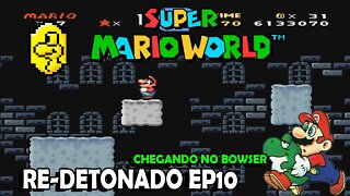 Chegando no Castelo do Bowser - RE-Detonando Super Mario World EP10