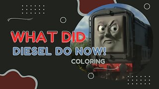 Coloring in Diesel from Thomas and Friends.