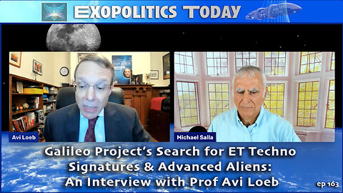 Galileo Project’s Search for ET Techno Signatures & Advanced Aliens: An Interview with Prof Avi Loeb