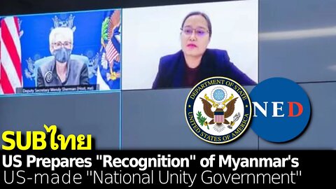 US Prepares to "Recognize" Myanmar's US-Made "National Unity Government"