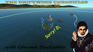 The Driftwood Chronicles: Episode 52