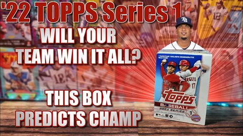 MLB Opening Day Special | Predicting Baseball's CHAMPION with a 2022 Topps Series 1 Blaster Box