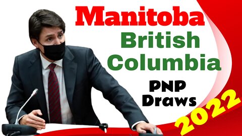 Manitoba BC hold new PNP draws 2022 | Canada Provincial Nominee Program | Canada Immigration Explore