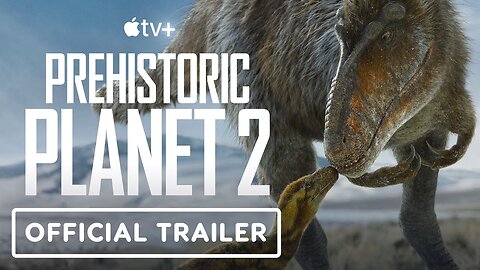 Prehistoric Planet Season 2 - Official Teaser Trailer